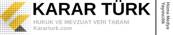 Karar Türk — Hukuk ve Mevzuat Veri Tabanı